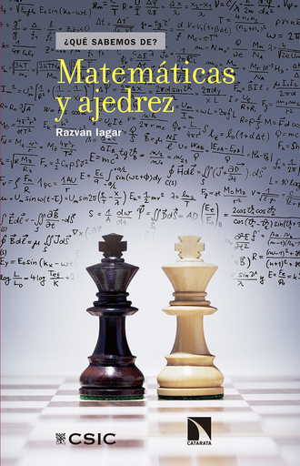 [9788490973219] MATEMÁTICAS Y AJEDREZ