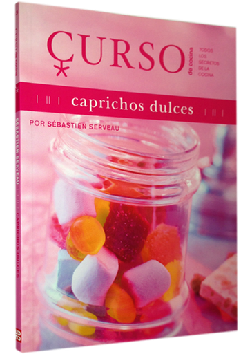 [9788496669635] CURSOS DE COCINA: CAPRICHOS DULCES