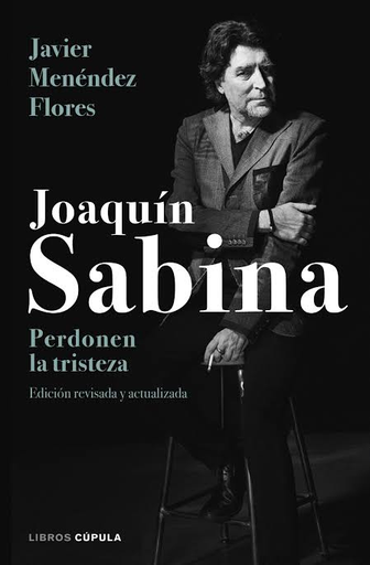 [9788448024079] JOAQUIN SABINA: PERDONEN LA TRISTEZA