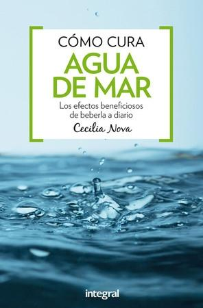 [9788491180395] CÓMO CURA: AGUA DE MAR