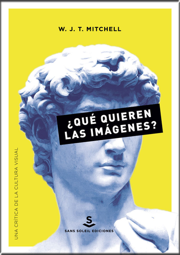 [9788494611995] ¿QUÉ QUIEREN LAS IMÁGENES?