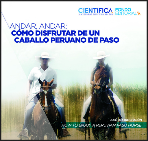 [9786124276057] ANDAR, ANDAR: CÓMO DISFRUTAR DE UN CABALLO PERUANO DE PASO