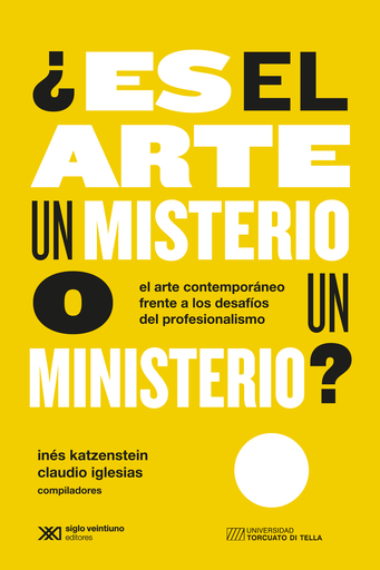 [9789876297301] ¿ES EL ARTE UN MISTERIO O UN MINISTERIO?