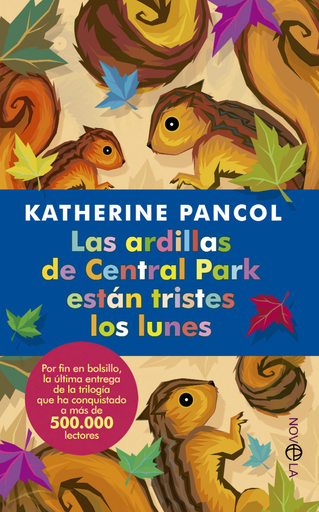 [9788499704098] LAS ARDILLAS DEL CENTRAL PARK ESTÁN TRISTES LOS LUNES