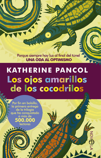 [9788499707600] LOS OJOS AMARILLOS DE LOS COCODRILOS