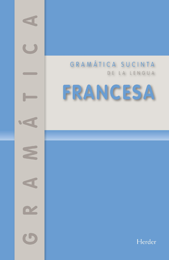 [9788425432767] GRAMÁTICA SUCINTA DE LA LENGUA FRANCESA