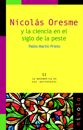 [9788415913252] NICOLÁS ORESME Y LA CIENCIA EN EL SIGLO DE LA PESTE