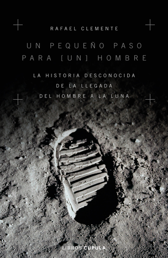 [9788448024949] UN PEQUEÑO PASO PARA [UN] HOMBRE