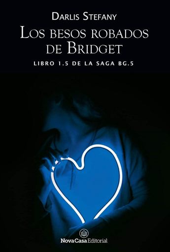 [9788417589165] LOS BESOS ROBADOS DE BRIDGET