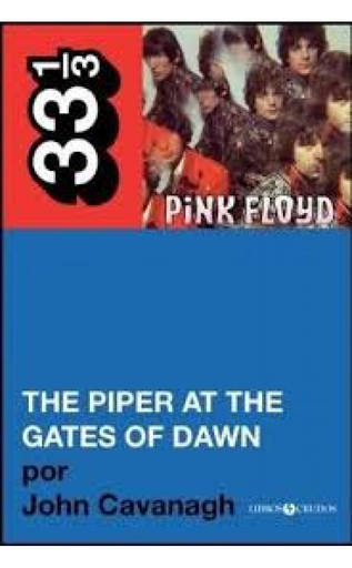 [9788461361984] PINK FLOYD: THE PIPER AT THE GATES OF DAWN