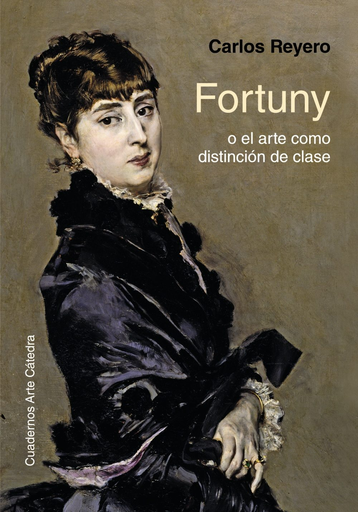 [9788437637266] FORTUNY O EL ARTE COMO DISTINCIÓN DE CLASE