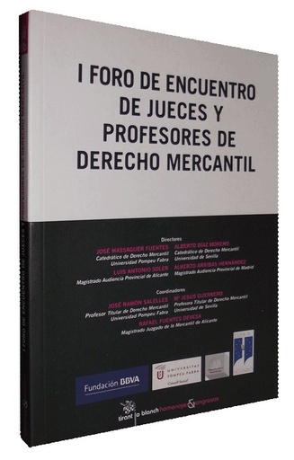[9788498767483] I FORO DE ENCUENTRO DE JUECES Y PROFESORES DE DERECHO MERCANTIL