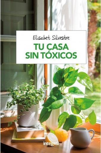 [9788491180951] TU CASA SIN TÓXICOS