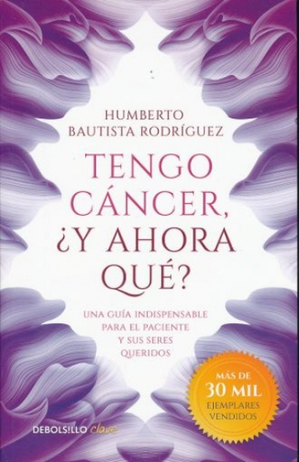 [9786073157711] TENGO CÁNCER ¿Y AHORA QUÉ?