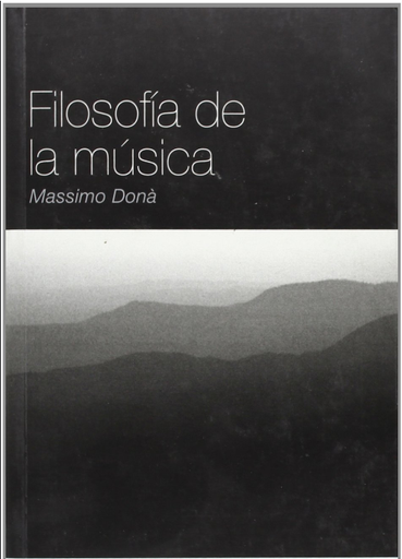 [9788496879317] FILOSOFÍA DE LA MÚSICA
