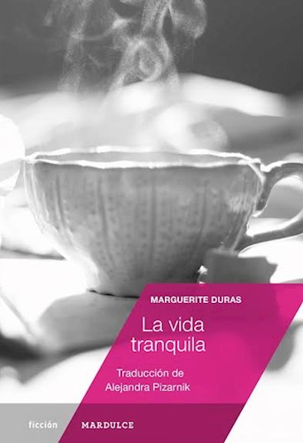 [9789873731259] LA VIDA TRANQUILA