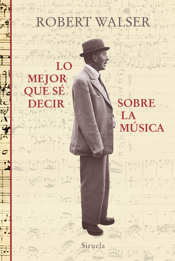 [9788417860059] LO MEJOR QUE SÉ DECIR SOBRE LA MÚSICA