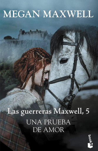 [9788408238041] Las Guerreras Maxwell 5: UNA PRUEBA DE AMOR