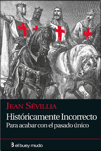 [9788493741754] HISTÓRICAMENTE INCORRECTO