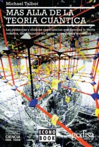 [9788474323214] MÁS ALLÁ DE LA TEORÍA CUÁNTICA