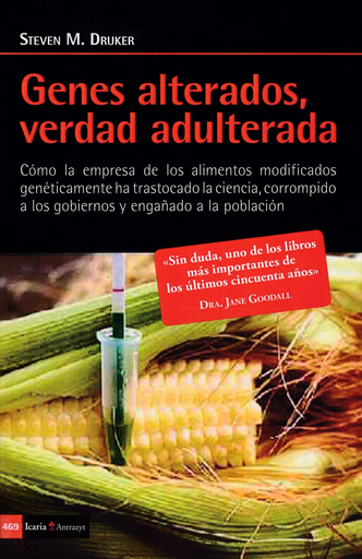 [9788498888164] GENES ALTERADOS, VERDAD ADULTERADA