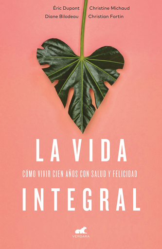 [9788416076352] LA VIDA INTEGRAL
