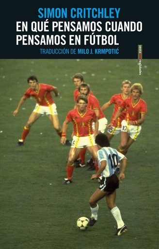 [9788416677771] EN QUÉ PENSAMOS CUANDO PENSAMOS EN FÚTBOL