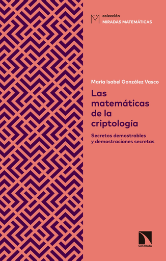 [9788490975053] LAS MATEMÁTICAS DE LA CRIPTOLOGÍA