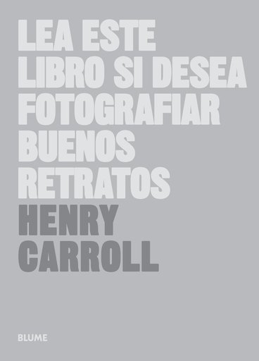 [9788417254773] LEA ESTE LIBRO SI DESEA TOMAR BUENOS RETRATOS