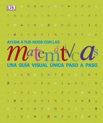 [9780241420577] AYUDA A TUS HIJOS CON LAS MATEMÁTICAS
