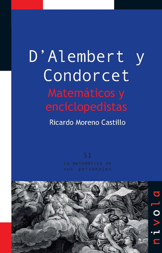 [9788415913160] D'ALEMBERT Y CONDORCET: MATEMÁTICOS Y ENCICLOPEDISTAS