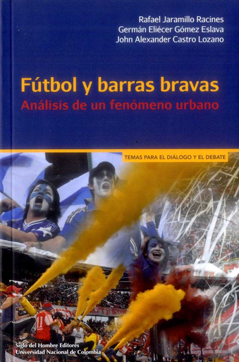 [9789586655071] FÚTBOL Y BARRAS BRAVAS