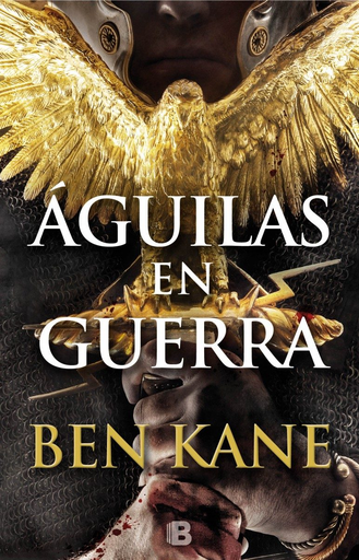 [9788466658348] Águilas de Roma I: ÁGUILAS EN GUERRA (tapa dura)