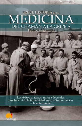 [9788499671499] BREVE HISTORIA DE LA MEDICINA