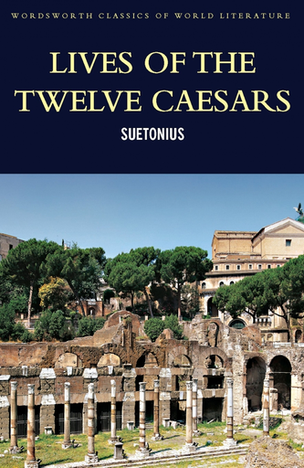 [9781853264757] LIVES OF THE TWELVE CAESARS