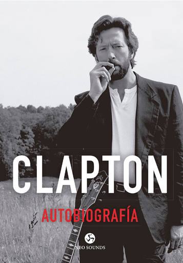 [9788415887454] CLAPTON: AUTOBIOGRAFÍA