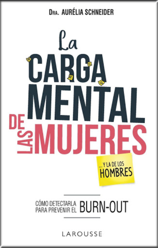 [9788417720186] LA CARGA MENTAL DE LAS MUJERES... Y LA DE LOS HOMBRES