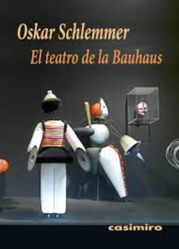 [9788416868629] EL TEATRO DE LA BAUHAUS