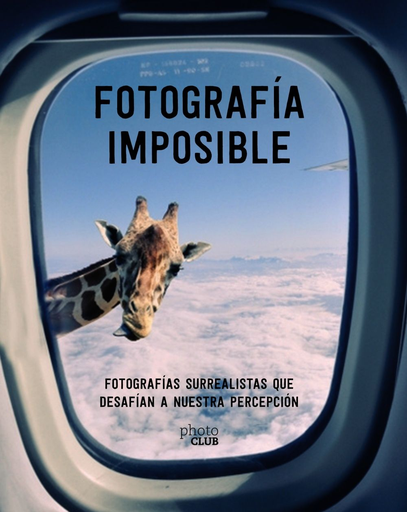 [9788441540958] FOTOGRAFÍA IMPOSIBLE