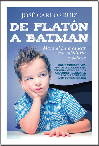 [9788415943570] DE PLATÓN A BATMAN