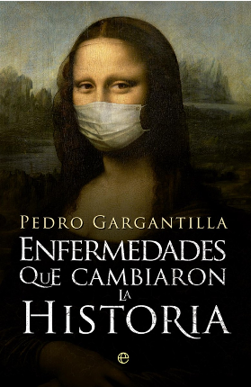 [9788490606025] ENFERMEDADES QUE CAMBIARON LA HISTORIA