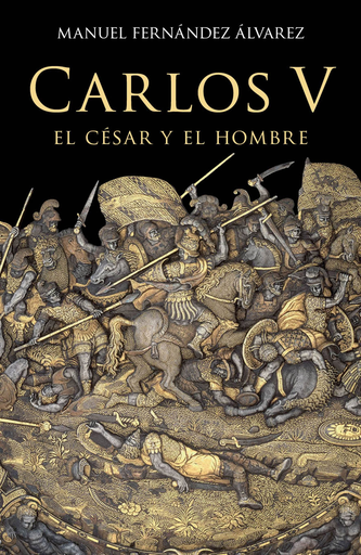 [9788467044256] CARLOS V, EL CÉSAR Y EL HOMBRE