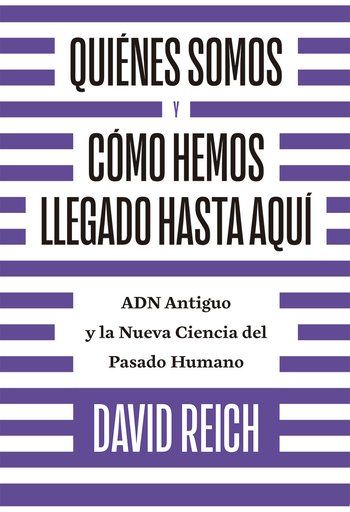 [9788494933141] QUIÉNES SOMOS Y CÓMO LLEGAMOS HASTA AQUÍ