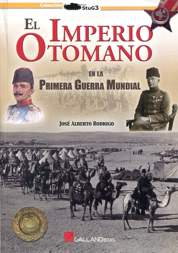 [9788416200474] EL IMPERIO OTOMANO EN LA PRIMERA GUERRA MUNDIAL
