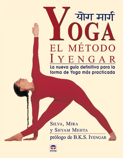 [9788479025038] YOGA: EL MÉTODO IYENGAR