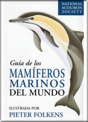 [9788428213158] GUÍA DE LOS MAMÍFEROS MARINOS DEL MUNDO