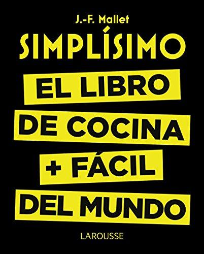 [9788416368976] SIMPLÍSIMO. EL LIBRO DE COCINA MÁS FÁCIL DEL MUNDO