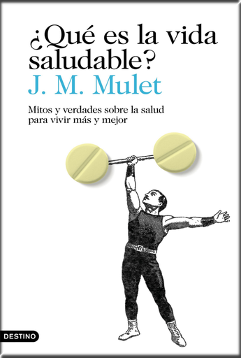 [9788423356034] ¿QUÉ ES LA VIDA SALUDABLE?