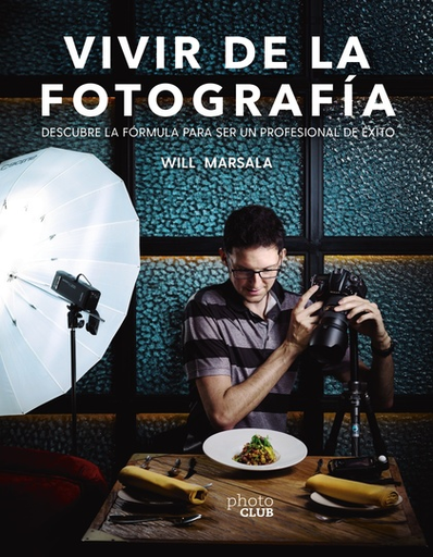 [9788441541764] VIVIR DE LA FOTOGRAFÍA