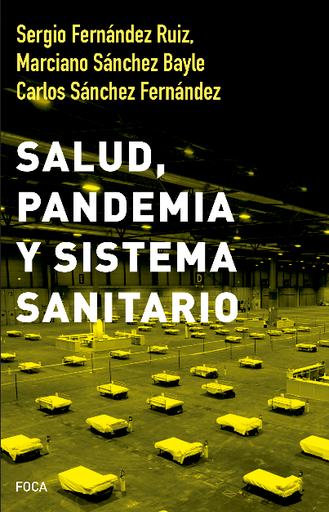 [9788416842643] SALUD, PANDEMIA Y SISTEMA SANITARIO